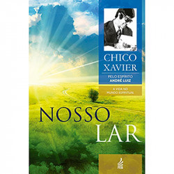 Capa de Nosso lar - Francisco Cândido Xavier; Espírito André Luiz