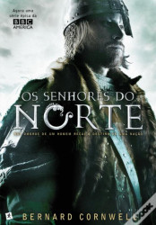 Capa de Os senhores do norte - Bernard Cornwell
