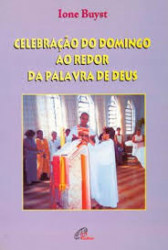 Capa de Celebração do domingo ao redor da palavra de Deus - Ione Buyst