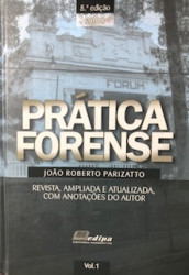 Capa de Pratica forense volume 1 - João Roberto Parizatto