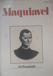 Capa de Os pensadores: Maquiavel - Nicolau Maquiavel