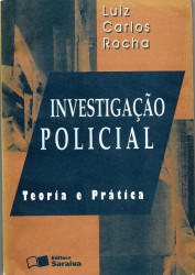 Capa de Investigação policial - Luiz Carlos Rocha
