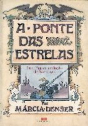 Capa de A ponte das estrelas - Márcia Denser