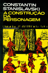 Capa de A construção da personagem - Constantin Stanislavski