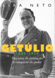 Capa de Getúlio (1882-1930) - Lira Neto