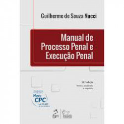 Capa de Manual de processo penal e execução penal - Guilherme de Souza Nucci