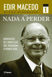 Capa de Nada a perder livro 1 - Edir Macedo