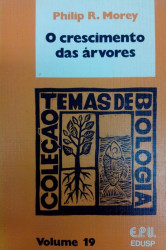 Capa de O crescimento das árvores - Philip R. Morey