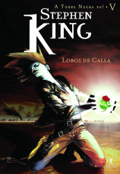 Capa de Lobos de Calla - Stephen King