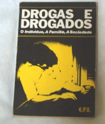 Capa de Drogas e Drogados - Supervisão editorial: Heloisa Pimentel