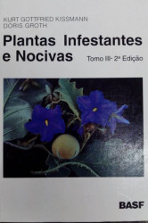 Capa de Plantas infestantes e nocivas - Kurt Gottfried Kissmann; Doris Groth