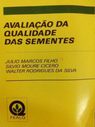 Capa de Avaliação da Qualidade das Sementes - J.M. Filho, S.M. Cicero, W.R. Silva
