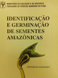 Capa de Identificação e Germinação de Sementes Amazônicas - José Maria de Albuquerque