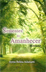 Capa de Sementes do Amanhecer - Poemas - Ayesa Belina Amado