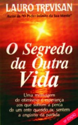 Capa de O Segredo da Outra Vida - Lauro Trevisan