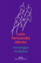 Capa de Morangos mofados - Caio Fernando Abreu