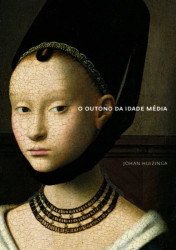 Capa de O outono da Idade Média - Johan Huizinga