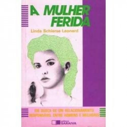Capa de A Mulher Ferida - Linda Schierse Leonard