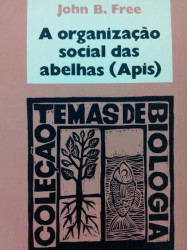 Capa de A organização social das abelhas Apis - John B Free