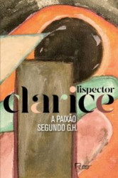 Capa de A paixão segundo G. H. - Clarice Lispector