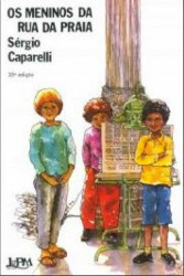 Capa de Os Meninos da Rua da Praia - Sérgio Caparelli