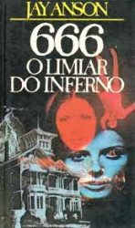 Capa de 666 o limiar do inferno - Jay Anson