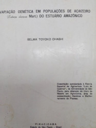 Capa de Variação Genética em Populações de Açaizeiro do estuário Amazônico - Selma Toyoko Ohashi