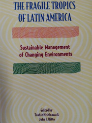 Capa de The Fragile Tropics of Latin America - Toshie Nishizawa et al