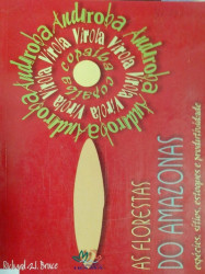 Capa de As Florestas do Amazonas - Richard W Bruce