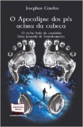 Capa de O Apocalipse dos Pés Acima da Cabeça - Josephus Carolus