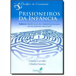 Capa de Prisioneiros da Infância - Claudia Carvalho; Claudia Zacarias