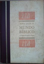 Capa de História ilustrada do mundo bíblico - Nelson Beecher Keyes