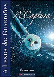 Capa de A captura - Kathryn Lasky