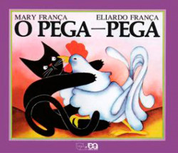 Capa de O pega-pega - Mary França; Eliardo França