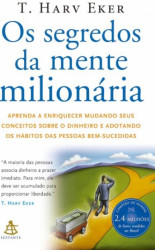 Capa de Os segredos da mente milionária - T. Harv Eker