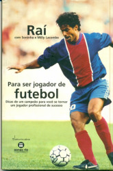 Capa de Para ser jogador de futebol - Raí