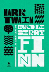 Capa de As aventuras de Huckleberry Finn - Mark Twain