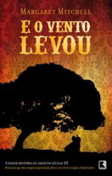 Capa de E o vento levou - Margaret Mitchell