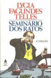 Capa de Seminário dos ratos - Lygia Fagundes Teles