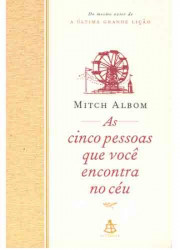 Capa de As cinco pessoas que você encontra no céu - Mitch Albom