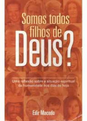 Capa de Somos todos filhos de Deus - MACEDO, Edir