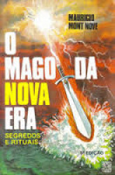 Capa de O MAGO DA NOVA ERA - Maurício Mont Nove