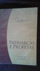 Capa de Patriarcas e profetas - Ellen G. White
