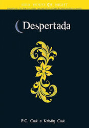 Capa de Despertada - P. C. Cast; Kristin Cast