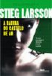 Capa de A rainha do castelo de ar - Stieg Larsson
