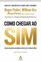 Capa de Como chegar ao sim - Roger Fisher; William Ury; Bruce Patton