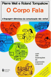 Capa de O corpo fala - Pierre Weil; Roland Tompakow