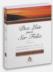 Capa de Dez leis para ser feliz - Augusto Cury