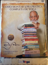 Capa de DVD 07 - Como Montar uma Prática Completa de Yôga - Mestre DeRose