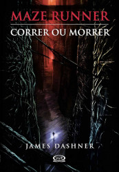 Capa de Correr ou morrer - James Dashner